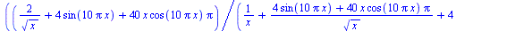 delta(x) = `+`(`*`(1.558856486, `*`(`^`(`/`(`*`(`+`(`/`(`*`(2), `*`(`^`(x, `/`(1, 2)))), `*`(4, `*`(sin(`+`(`*`(10, `*`(Pi, `*`(x))))))), `*`(40, `*`(x, `*`(cos(`+`(`*`(10, `*`(Pi, `*`(x))))), `*`(Pi)...